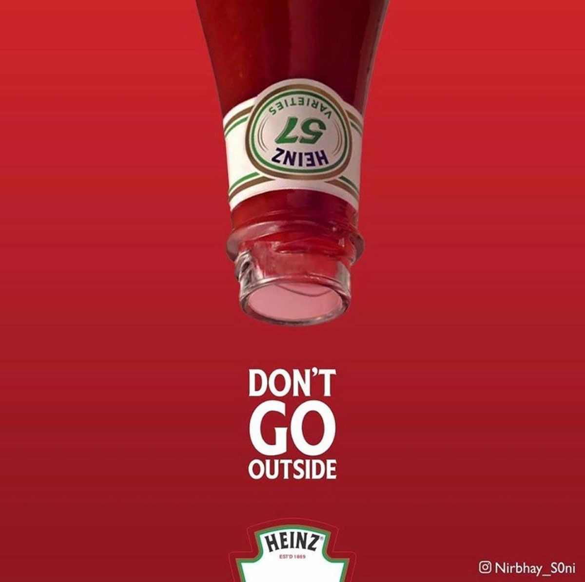 Heinz Don't go outside COVID19 created poster